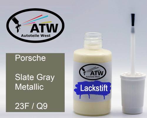Porsche, Slate Gray Metallic, 23F / Q9: 20ml Lackstift, von ATW Autoteile West.
